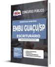 Apostila Prefeitura de Embu Guaçu - SP - Escriturário Apostila Prefeitura de Embu Guaçu - SP - Escriturário