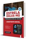Apostila Prefeitura de Estrela Dalva - MG - Assistente Social Apostila Prefeitura de Estrela Dalva - MG - Assistente Social