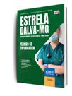 Apostila Prefeitura de Estrela Dalva - MG - Técnico de Enfermagem Apostila Prefeitura de Estrela Dalva - MG - Técnico de Enfermagem