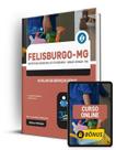 Apostila Prefeitura de Felisburgo - MG 2024 - Auxiliar de Serviços Gerais