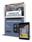 Apostila Prefeitura de Ferraz de Vasconcelos - SP - Assistente Administrativo - Editora Solução