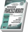 Apostila Prefeitura de Francisco Morato - Secretário Escolar