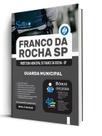 Apostila Prefeitura de Franco da Rocha - SP - Guarda Municipal