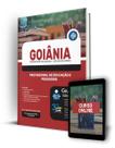 Apostila Prefeitura de Goiânia - GO - Profissional de Educação II/Pedagogia - Editora Solução