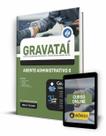 Apostila Prefeitura de Gravataí - RS - Agente Administrativo II