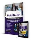 Apostila Prefeitura de Guaíra - SP 2024 - Agente de Atendimento e Administração
