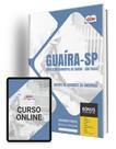 Apostila Prefeitura de Guaíra - SP 2024 - Agente de Combate às Endemias