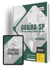 Apostila Prefeitura de Guaíra - SP 2024 - Enfermeiro