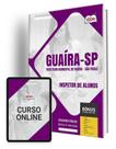 Apostila Prefeitura de Guaíra - SP 2024 - Inspetor de Alunos - Apostilas Opção