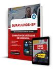 Apostila Prefeitura de Guarulhos - SP 2024 - Condutor de Veículos de Urgência