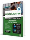 Apostila Prefeitura de Guarulhos - SP - Assistente de Gestão Pública
