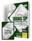 Apostila Prefeitura de Ibiúna - SP - Ensino Fundamental Completo