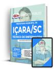 Apostila Prefeitura de Içara - SC - Técnico de Enfermagem
