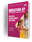 Apostila Prefeitura de Indaiatuba - SP - Auxiliar de Desenvolvimento Educacional