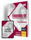 Apostila Prefeitura de Itaberaba - BA 2024 - Fiscal Administrativo