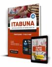 Apostila Prefeitura de Itabuna - BA - Professor - 1º ao 5º ano