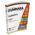 Apostila Prefeitura de Itumbiara (GO) 2023 - Padioleiro