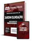 Apostila Prefeitura de Jardim Olinda - PR - Motorista Apostila Prefeitura de Jardim Olinda - PR - Motorista