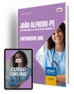 Apostila Prefeitura de João Alfredo - PE 2025 - Enfermeiro 30h