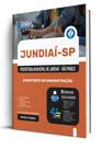 Apostila Prefeitura de Jundiaí - SP - Assistente de Administração