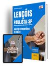 Apostila Prefeitura de Lençóis Paulista - SP 2025 - Agente Comunitário de Saúde