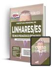 Apostila Prefeitura de Linhares - ES - Técnico Pedagógico (Pedagogo) - Apostilas Opção