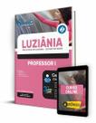 Apostila Prefeitura de Luziânia - GO - Professor I