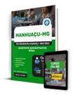 Apostila Prefeitura de Manhuaçu - MG 2024 - Assistente Administrativo - Geral