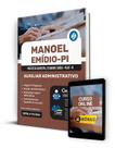 Apostila Prefeitura de Manoel Emídio - PI 2024 - Auxiliar Administrativo
