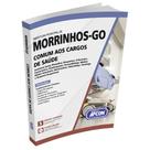 Apostila Prefeitura de Morrinhos-GO 2023 - Comum aos Cargos de SaúdeApostila Prefeitura de Morrinhos-GO 2023 - Comum aos Cargos de Saúde