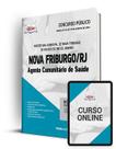 Apostila Prefeitura de Nova Friburgo - RJ - Agente Comunitário de Saúde Apostila Prefeitura de Nova Friburgo - RJ - Agente Comunitário de Saúde