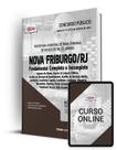 Apostila Prefeitura de Nova Friburgo - RJ - Fundamental Completo e Incompleto Apostila Prefeitura de Nova Friburgo - RJ - Fundamental Completo e Incompleto