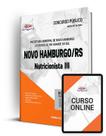 Apostila Prefeitura de Novo Hamburgo - RS - Nutricionista III - Apostilas Opção Apostila Prefeitura de Novo Hamburgo - RS - Nutricionista III - Apostilas Opção