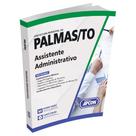 Apostila Prefeitura de Palmas (TO) 2024 - Assistente Administrativo Apostila Prefeitura de Palmas (TO) 2024 - Assistente Administrativo