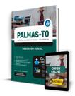 Apostila Prefeitura de Palmas - TO (SMS Palmas) 2024 - Educador Social