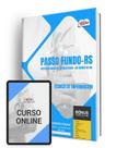 Apostila Prefeitura de Passo Fundo - RS 2024 - Técnico de Enfermagem - Apostilas Opção