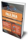 Apostila Prefeitura de Paulínia - SP - Auxiliar de Enfermagem - Editora Solução