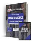 Apostila Prefeitura de Pedra Branca - CE - Guarda Municipal
