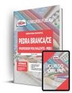 Apostila Prefeitura de Pedra Branca - CE - Professor Polivalente - PEB I