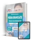 Apostila Prefeitura de Pedra Branca - CE - Técnico de Enfermagem - Apostilas Opção