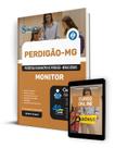 Apostila Prefeitura de Perdigão - MG 2024 - Monitor