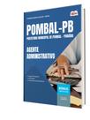 Apostila Prefeitura de Pombal - PB - Agente Administrativo