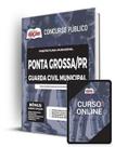 Apostila Prefeitura de Ponta Grossa - PR - Guarda Civil Municipal - Apostilas Opção