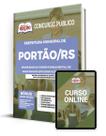 Apostila Prefeitura de Portão - RS - Professor de Ensino Fundamental de Anos Iniciais e/ou Educação Infantil - Apostilas Opção Apostila Prefeitura de Portão - RS - Professor de Ensino Fundamental de Anos Iniciais e/ou Educação Infantil - Apostilas Opção