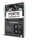 Apostila Prefeitura de Porto Amazonas - PR - Motorista II