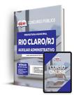 Apostila Prefeitura de Rio Claro - RJ - Auxiliar Administrativo Apostila Prefeitura de Rio Claro - RJ - Auxiliar Administrativo