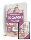Apostila Prefeitura de Rio Claro - RJ - Pedagogo