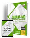 Apostila Prefeitura de Sabará - MG - Agente de Merenda Escolar