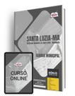 Apostila Prefeitura de Santa Luzia - MA 2024 - Guarda Municipal