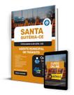 Apostila Prefeitura de Santa Quitéria - CE 2024 - Agente Municipal de Trânsito